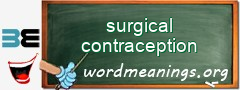 WordMeaning blackboard for surgical contraception